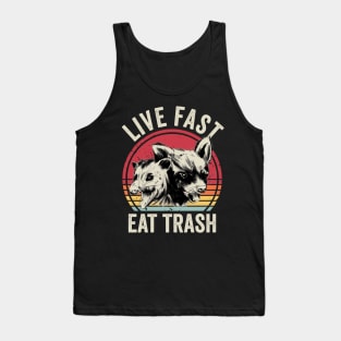 Live Fast Eat Trash Opossum Raccoon Tank Top